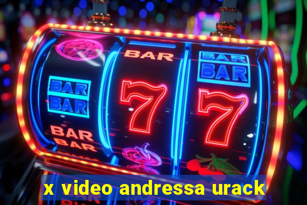 x video andressa urack